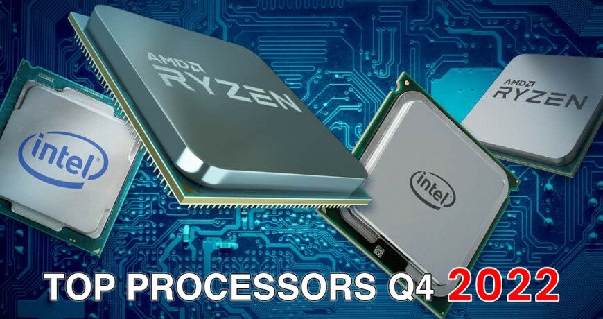 Top Processors For Q4 2022